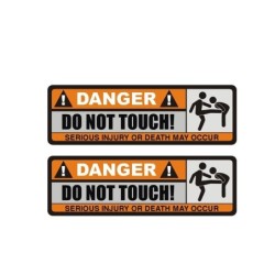 Funny car sticker - "DANGER! DO NOT TOUCH" - 2 pieces