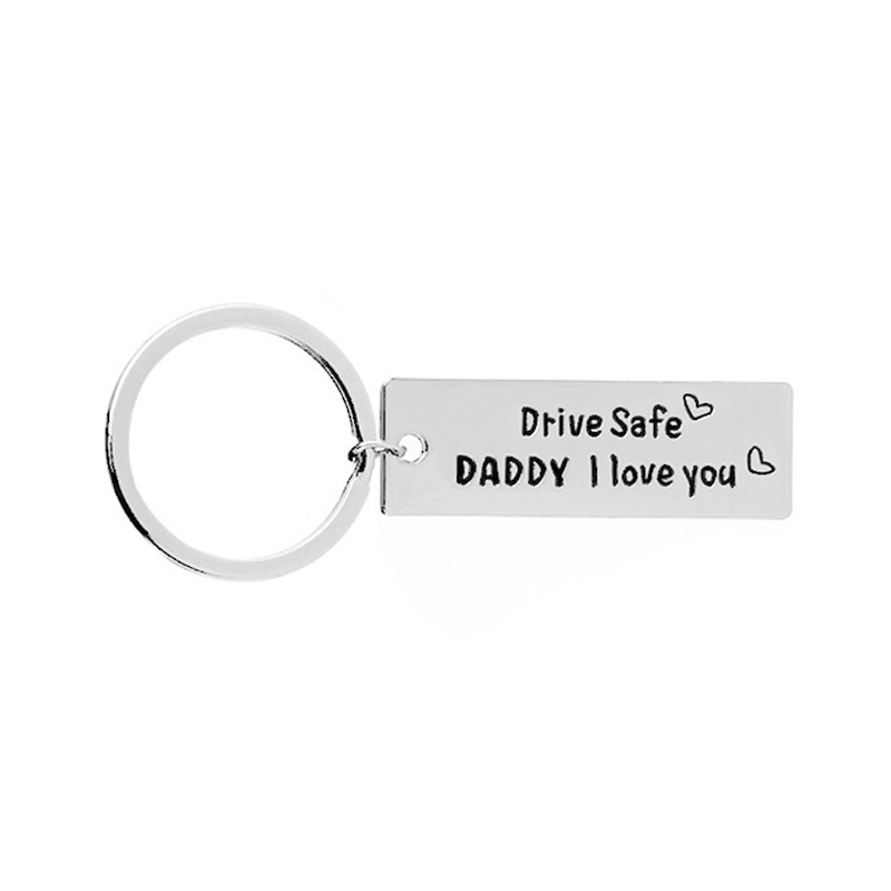 Drive Safe Daddy I Love You - keychainKeyrings